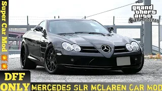 Gta San Andreas Mercedes SLR McLaren Mod For Android | Dff Only | Car Mod | gta sa dff only android