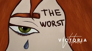 VICTORIA - The Worst (Official Cover Art Video)