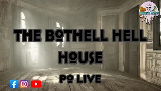 The Bothell Hell House! Paranormal Odyssey Live
