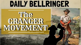 The Granger Movement | Daily Bellringer