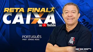 RETA FINAL CEF | PORTUGUÊS | PROF. SÉRGIO ROSA