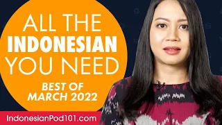 Your Monthly Dose of Indonesian - Best of March 2022