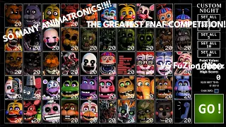 THE GREATEST FNAF Competition Ultimate Custom Night! vs Fuzion_Nitez