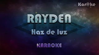 Rayden - Haz de luz (Kar@ke)
