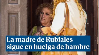 La madre de Rubiales, en su segundo día de huelga de hambre: "No me importa morir por la justicia"