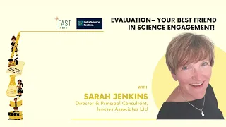 Evaluation in Science Engagement | Sarah Jenkins | The SciComm Huddle 2021
