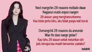 Seulgi (슬기) - 28 Reasons | Lirik Lagu Terjemahan