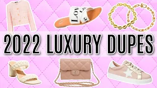 INCREDIBLE  Designer Dupes of 2022 | Luxury Looks for Less