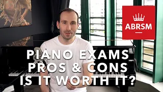 ABRSM Graded Piano Exams Pros and Cons | Is it worth it? Should you do it?