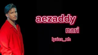 lyrics - nari - aezaddy