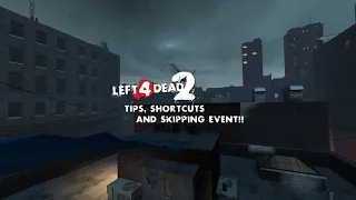 Left 4 Dead 2: Tips, Shortcuts and Skipping