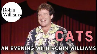 An Evening With Robin Williams: Cats