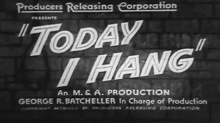 Today I Hang (1942) Crime Drama Movie