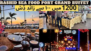 Iftar & Dinner Buffet At Rashid Sea Food Port Grand | Best Buffet Dinner in Karachi | Karachi food