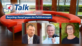 Recycling: Kampf gegen das Politikversagen | Talk auf der roten Couch