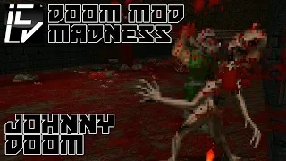 Johnny Doom - Doom Mod Madness
