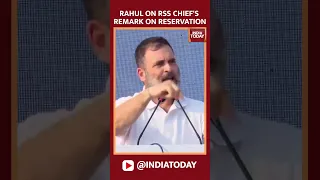 Congress Leader Rahul Gandhi Reacts To RSS Chief's Remark On Reservation | India Today News