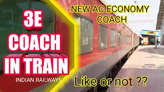 3E coach in Train | New AC economy coaches | Indian Railways