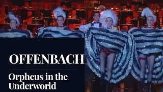 OFFENBACH : Orpheus in the Underworld "Galop Infernal" [HD]