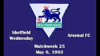 FA Premier League. Season 1992-1993. Matchweek 25. Sheffield Wednesday - Arsenal - 1:0. Highlights.