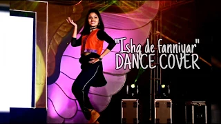 Ishq De Fanniyar (Female version) - Fukrey Returns | Pulkit Samrat |  Dance Cover By Aishcharya Dash