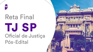 Reta Final TJ SP Pós-Edital - Oficial de Justiça: Direito Constitucional - Prof. Nelma Fontana