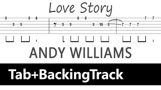 Andy Williams - Love Story / Guitar Tab+BackingTrack