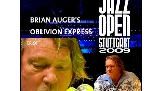 Brian Auger's Oblivion Express - Live at Jazz Open Stuttgart 2009