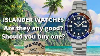 Islander Watches. Are they any good? Should you buy one?