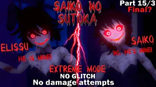 Will the STRUGGLE ends? - EXTREME NO DAMAGE NO GLITCH (Saiko No Sutoka 2.1.2 - Part 15/3)