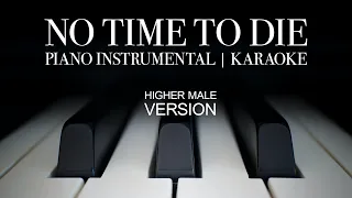 Billie Eilish – No Time To Die [HIGHER Key Piano Karaoke] Instrumental Male Version by Dima OTAKOT