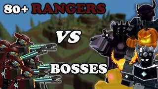 80 RANGERS Vs  (Almost) ALL THE BOSSES || Tower Defense Simulator