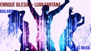 Enrique Iglesias   Bailando ft  Luan Santana