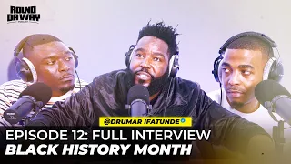 EP12: (Full Interview) Dr. Umar Talks Bill Gates, Rap Culture, N Word, Religion, MLK and More