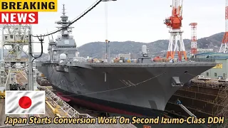 Japan Starts Conversion Work On Second Izumo-Class DDH