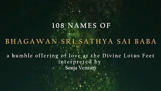 108 Names of Bhagawan Sri Sathya Sai Baba - interpreted by Sonja Venturi