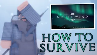 Guide to Surviving the Frontier (NORTHWIND ROBLOX)