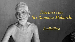 Discorsi con Sri Ramana Maharshi - Audiolibro