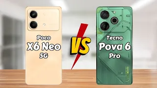 Poco X6 Neo 5G vs Tecno Pova 6 Pro || Full Comparison