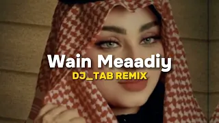 El Shab Arab - Wain Meaadiy (DJ_TAB Remix)