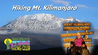 Hiking Mt. Kilimanjaro, with Missy Rodey