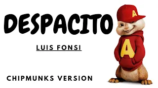 Despacito Luis Fonsi| Chipmunks Version