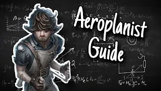 Aeroplanist Charles Holt Guide | Identity V