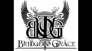 Bridge To Grace  - Adrenaline