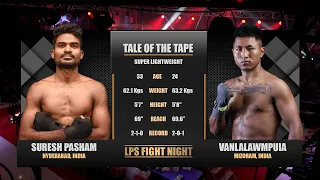 LPS Fight Night 2 | Vanlalawmpuia vs Suresh Pasham | Full Fight