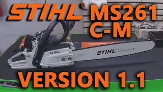 Stihl MS261C-M Version 1.1 in the US!