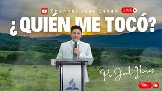 Pr. Joel Flores -  ¿Quién me tocó?