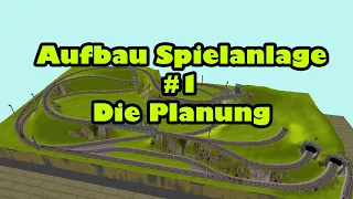 Aufbau Spielanlage - 1 - Die Planung