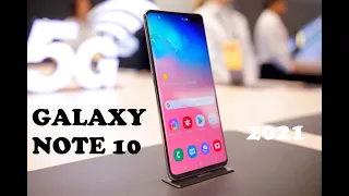 Актуальность Samsung Note 10 в 2021 году? Отзыв Самсунг ноут 10.