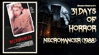 Necromancer (1988) - 31 Days of Horror